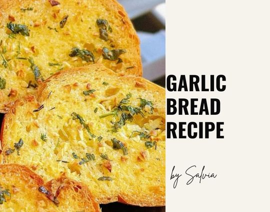 How to Make Garlic Bread at Home Quick, Easy & Delicious