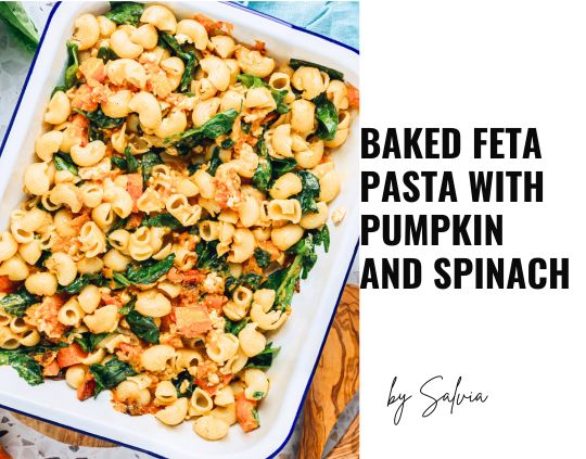 Baked Feta Pasta with Pumpkin and Spinach – Simple & Delicious