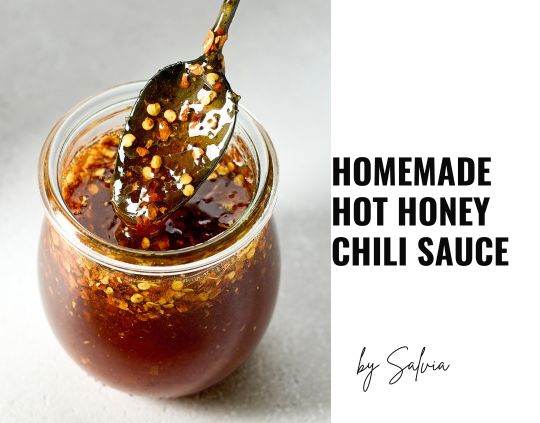 Homemade Hot Honey Chili Sauce – Ready in 10 Minutes