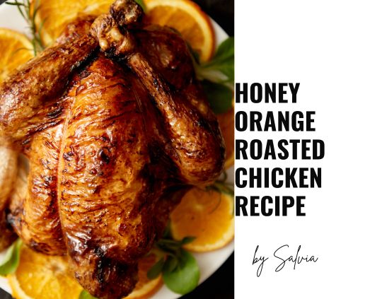 Honey Orange Roasted Chicken Recipe for Thanksgiving Dinner